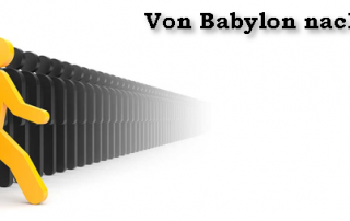 Von Babylon nach Jerusalem