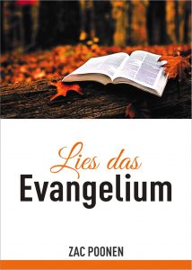 Lies das Evangelium – Zac Poonen